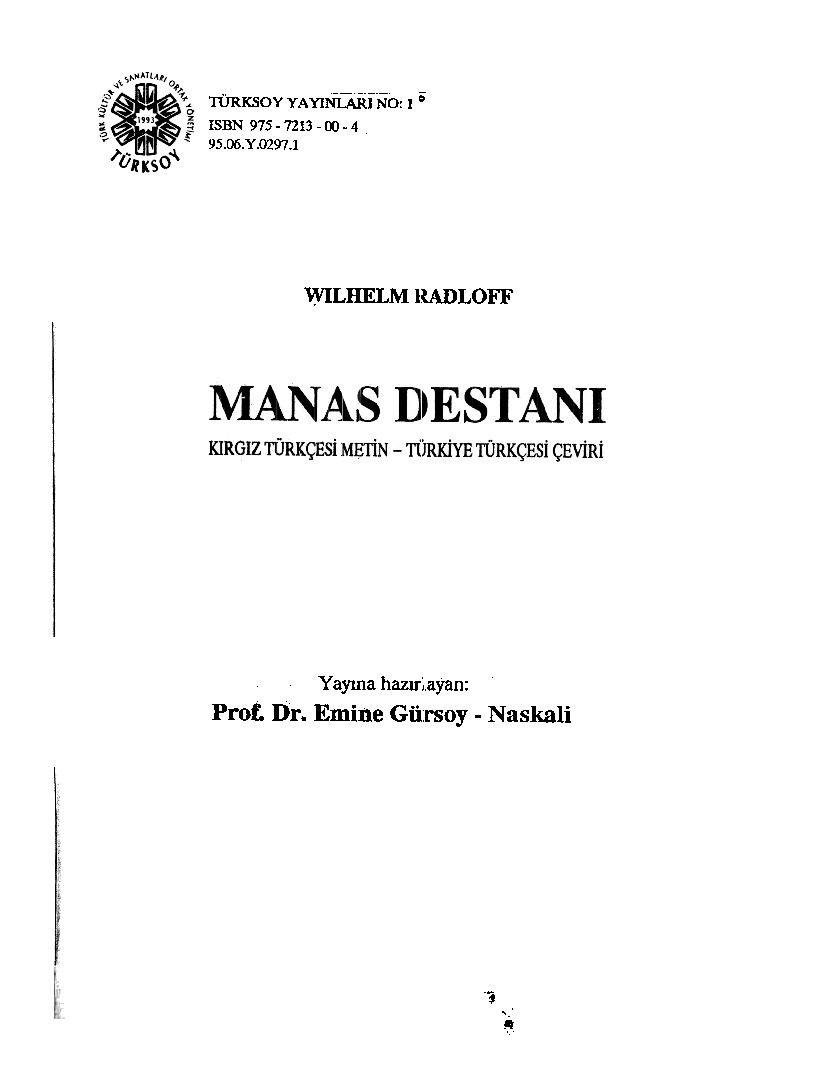 Manas Destanı-1-2-3-4-5-6-7-8.bolum-Wilhelm Radloff-Emine Gürsoy-Nasqalı-Qirqiz-T.Turkcesi-1995