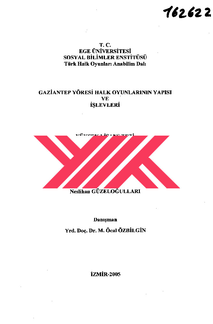 Qaziantep Yöresi Xalq Oyunlarının Yapısı Ve Işlevleri-Neslixan Gozeloghullari-2005-164s
