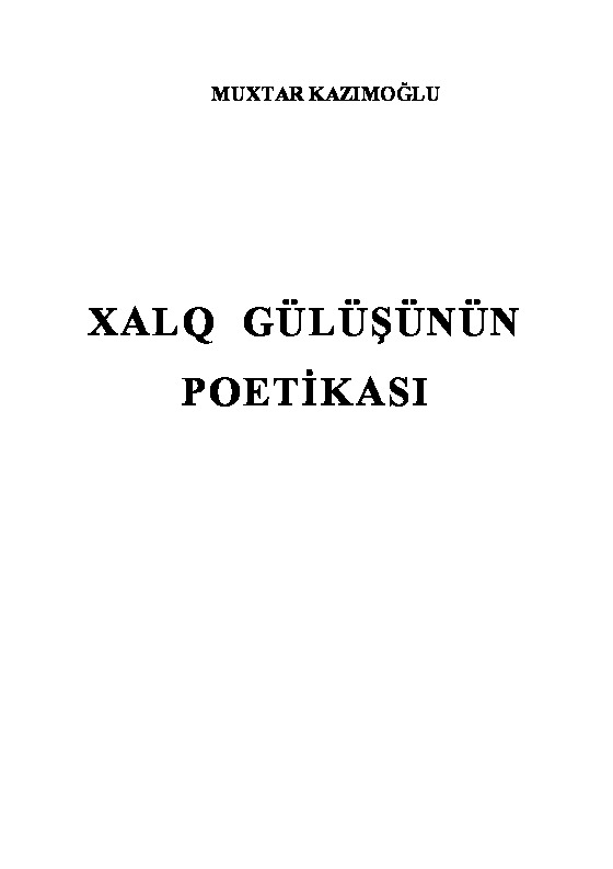 Xalq Gülüşünün Poetikası Muxdar Kazımoğlu-Baki-2006-265s