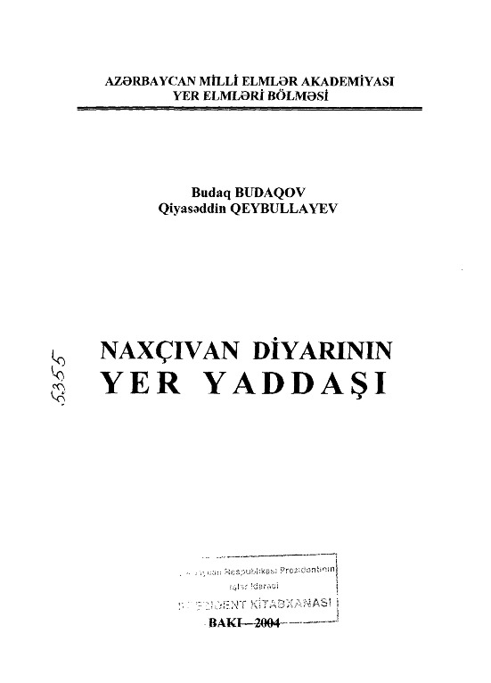 Naxçıvan Diyarının Yer Yaddaşı-Budaq Budaqov-Qiyasetdin Qeybullayev-2004-119s