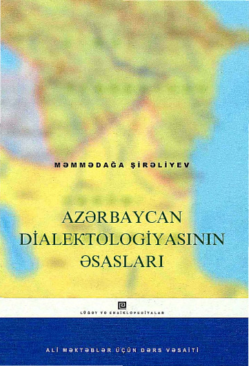 Azerbaycan Diyalektolojyasının esasları-Memmedağa Şireliyev-2008-416s
