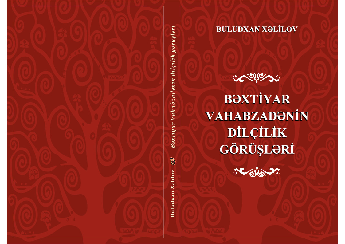 Bextiyar Vahabzadenin Dilçilik Görüşleri-Baki-2014-244s
