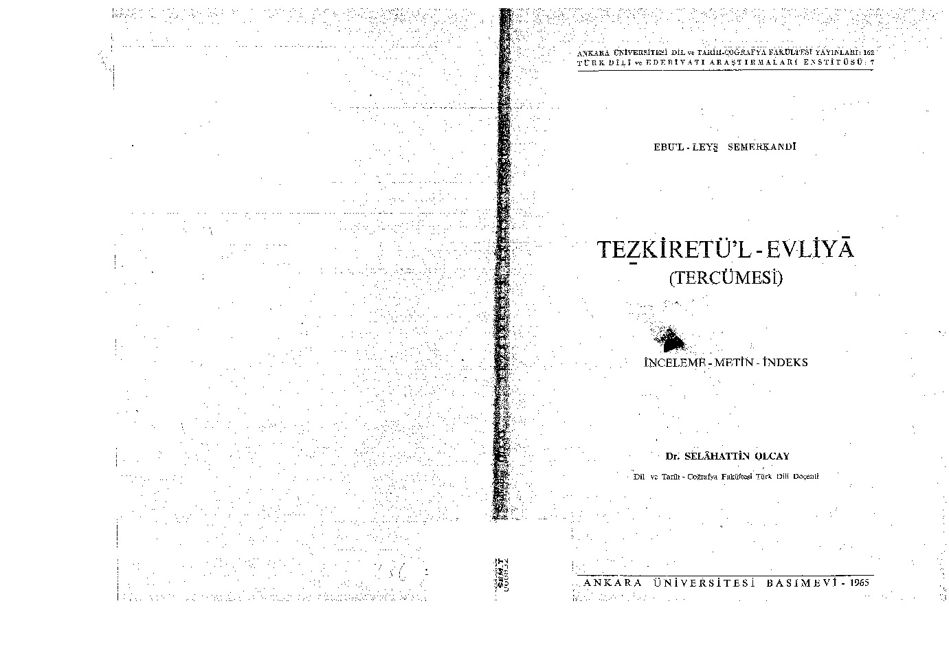 Tezkiretül Evliya-Tercüme-Inceleme-Metin-Indeks-Ebül Leys Semerqendi-Selahetdin Olcay-1965-245s