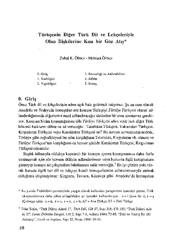 Osmanli Turkcesi 1 Latin Ebced 2011 144s Altayca Gezgin Bir Kelime Qir Suer Eker 21 Defderi Cingiznamede Boy Nisanlari Ve Dalqalar Funda Topraq 20s Turkcenin Bashqa Turk Dil Ve Lehceleriyle Olan Ilishgilerine Qisa Bir Goz Atis Zuhal K Olmez Mehmed