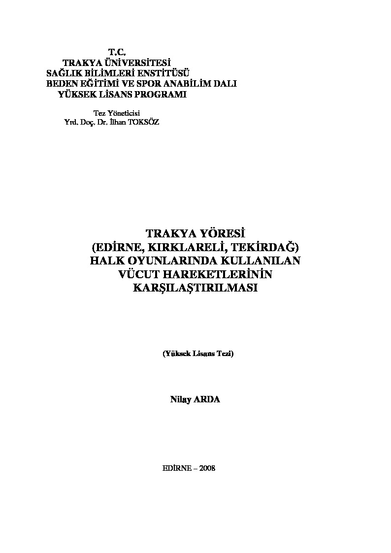 Trakya Yöresi (Edirne-Qırxlareli-Tekirdağ) Xalq Oyunlarında Kullanılan Vicud Hereketlerinin Qarşılaşdırılması-Nilay Ayda-2008-102s