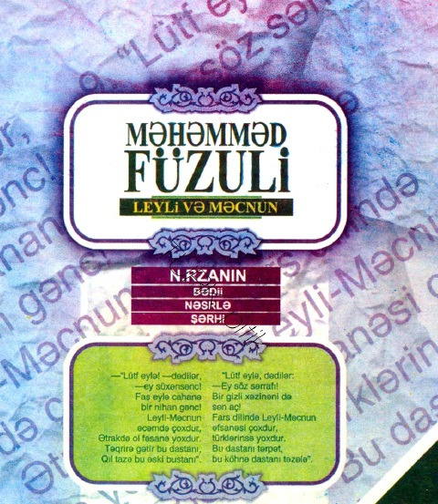 Leyli Ve Mecnun-Mehemmed Fuzuli-N.Rzanin-Baki-1999-225s