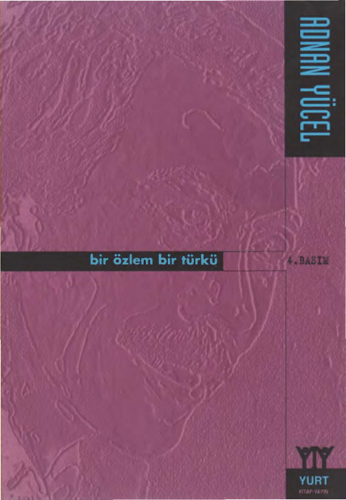 Bir Özlem Bir Türkü-Şiir-Adnan Yücel-1998-89s