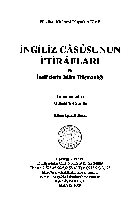 Ingiliz Casusunun Etirafları Ve Ingilizlerin Islam Düşmanlığı-M.Siddiq Gümüş-2009-128s