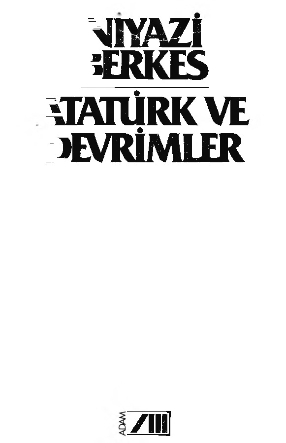 Atatürk Ve Devrimler-Niyazi Berkes-1982-224s