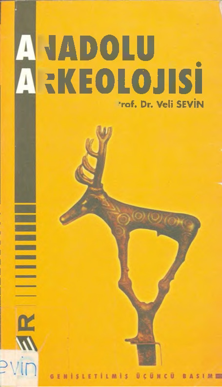Anadolu Arkeolojisi-Veli Sevin-2003-316s