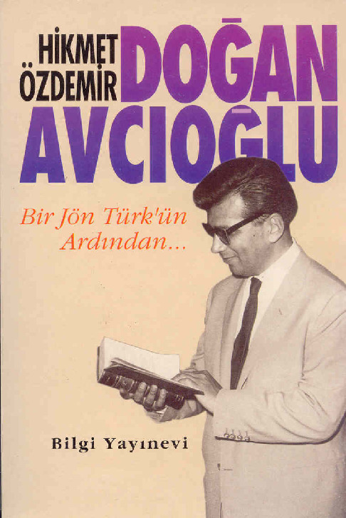 Doğan Avçıoğlu Bir Jön Türkün Ardından-Hikmet Özdemir-2000-418s