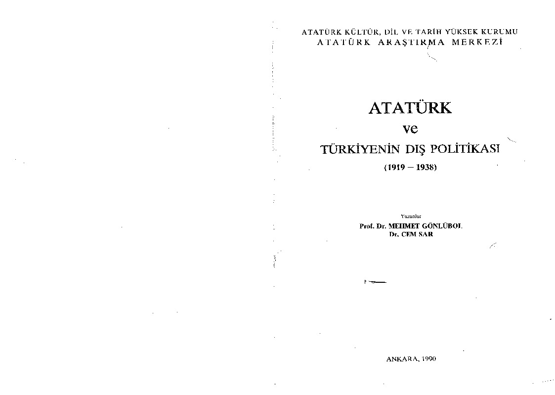 Atatürk Ve Türkiyenin Dış Politikası-1919-1938-Mehmed Gönlübol-2004-145s