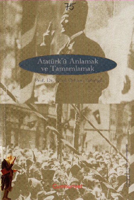 Atatürkü Anlamaq Ve Tamamlamaq-Cavid Orxan Tutengil-1998-129s