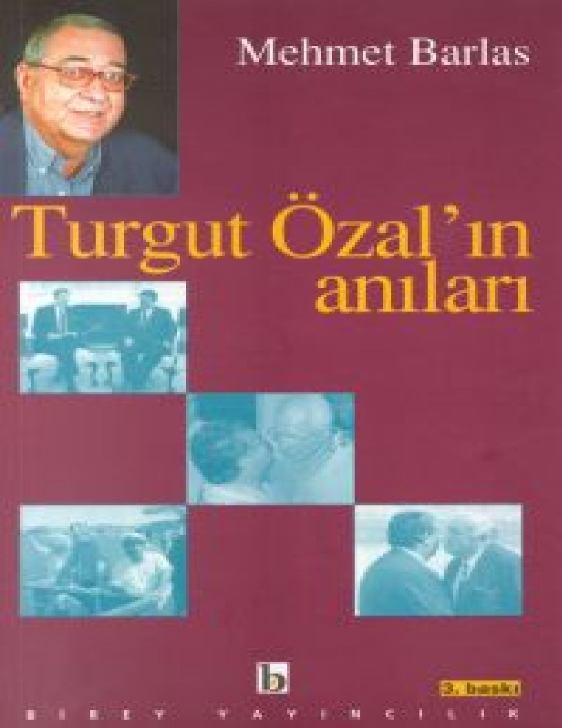 Turqut Özalın Anıları-Mehmed Barlas-1994-395s