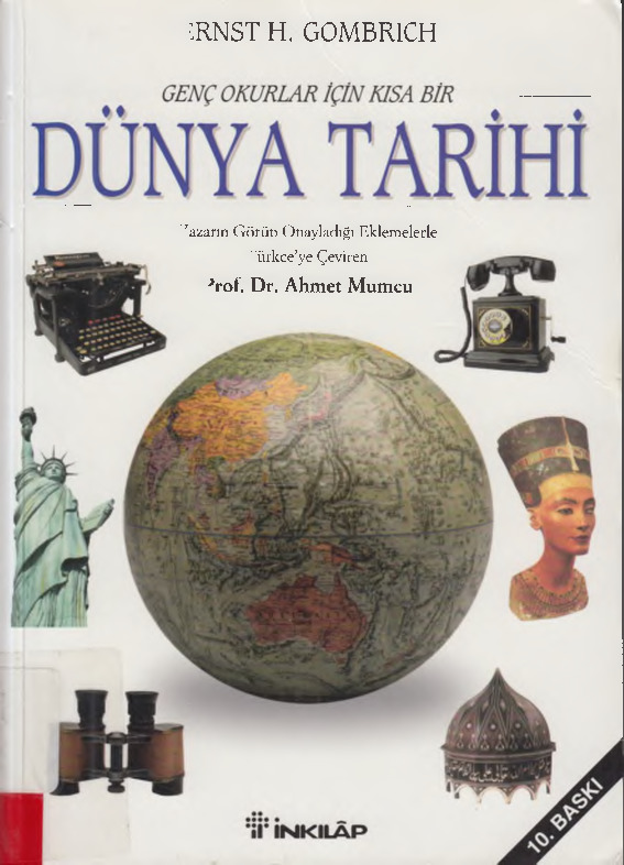 Genc Okurlar Için Qısa Bir Dünya Tarixi-Ernest H.Gombrich-Ahmed Mumçu-2009-336s
