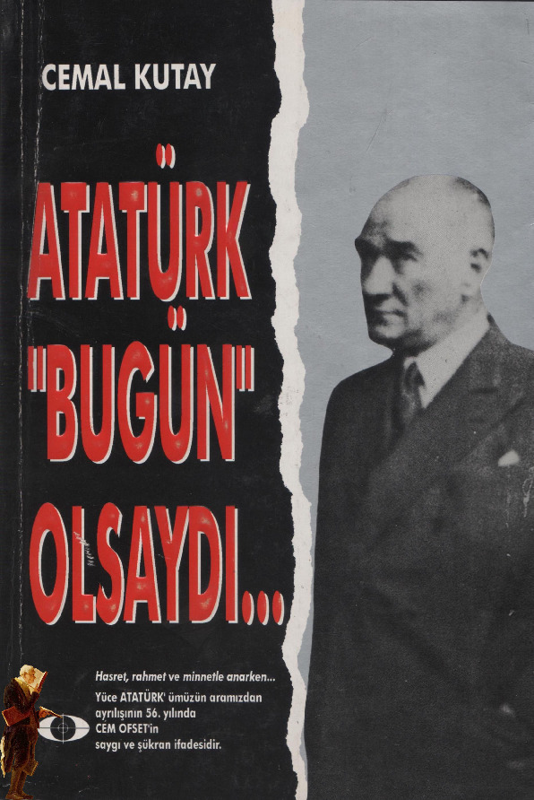 Atatürk Bugün Olsaydı-Cemal Qutay-552s