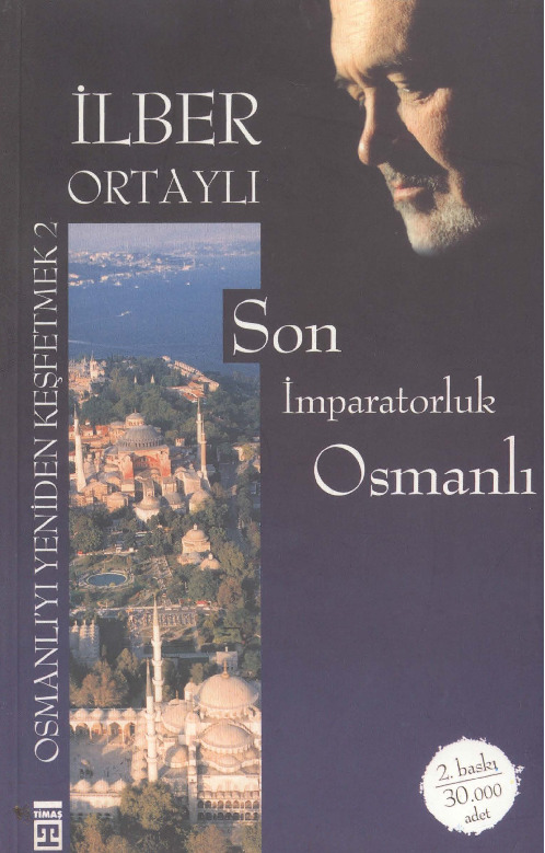 Son Impiraturluq Osmanlı-Ilber Ortaylı-2006-208s
