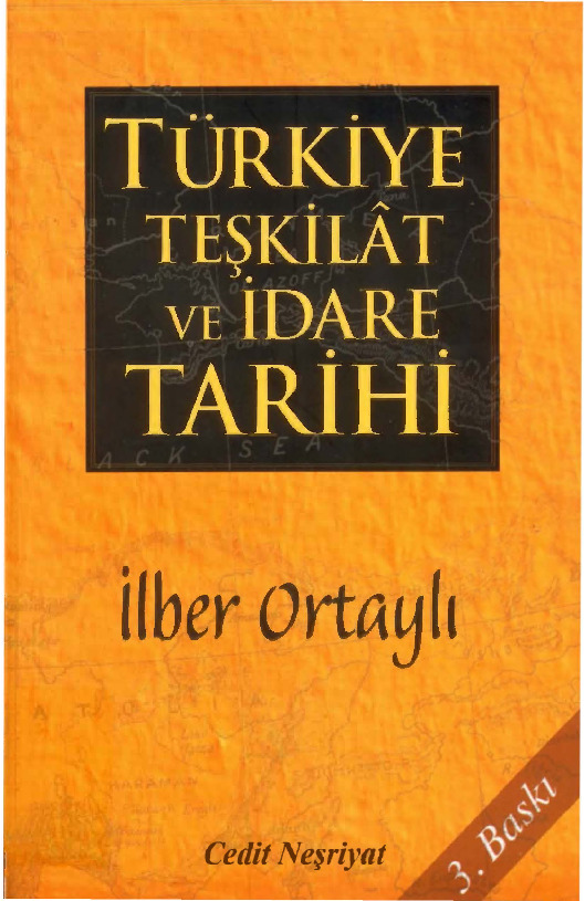Türkiye Teşgilat Ve Idare Tarixi-Ilber Ortaylı-2008-375s