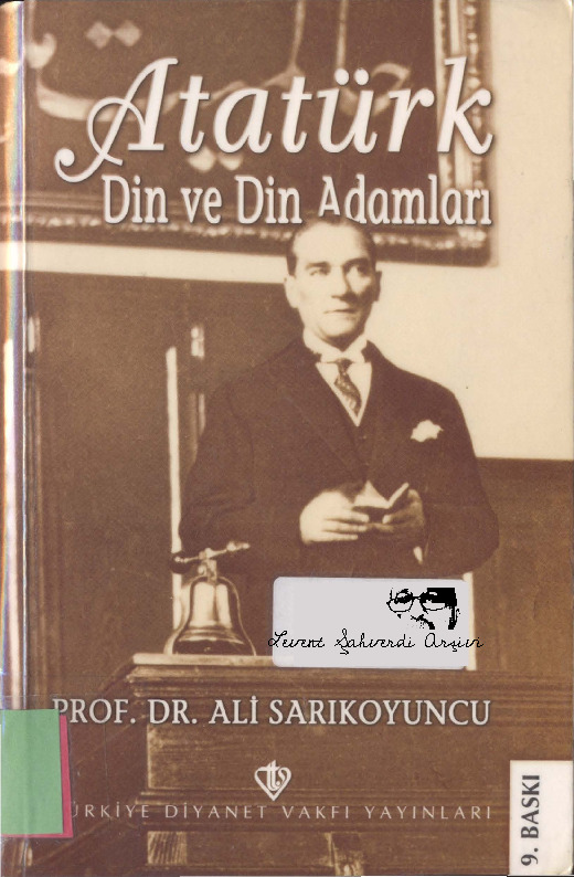 Atatürk-Din Ve Din Adamları-Ali Sarıqoyunçu-2007-316s