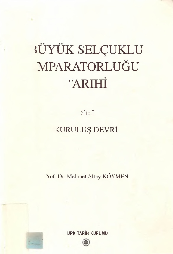 Boyuk Selcuqlu Impiraturluğu Tarixi-I-Quruluş Devri-Mehmed Altay Köymen-2000-426s