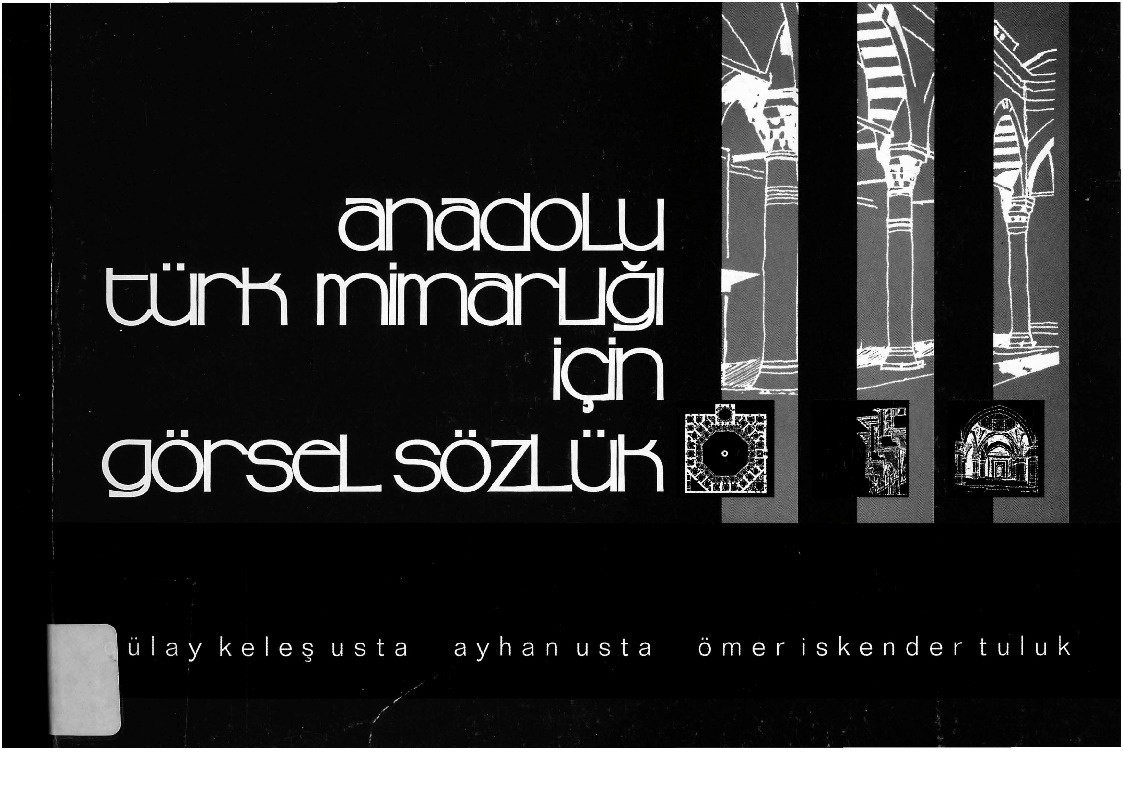 Anadolu Türk Mimarlığı Çin Görsel Sözlük-2001-279s