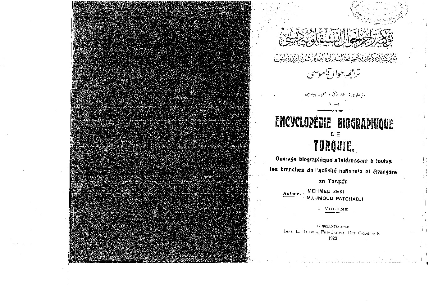 Türkiye Tercumanı Ehval-Ansiklopedi Biyoqrafik De Tüki-1-Mehmed Zeki-Mahmud Paçaçı-Fransizca-1928-218s