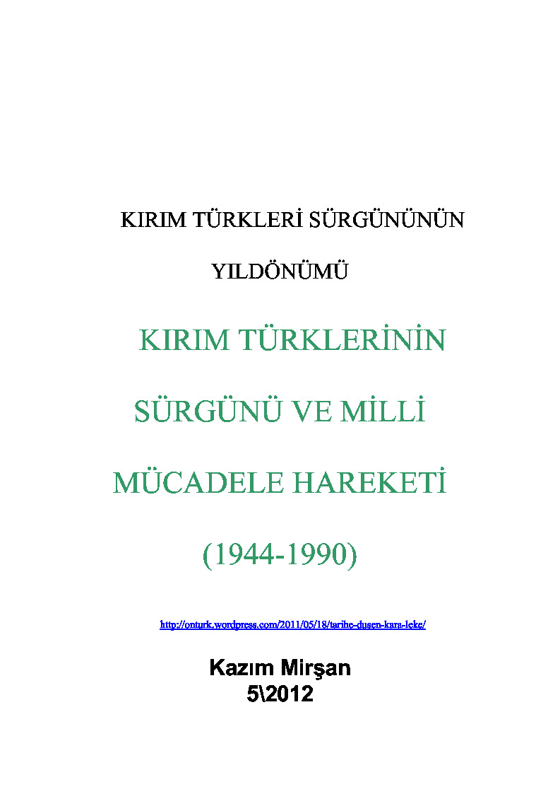 Kirim Türklerinin Sürgünü Ve Milli Mucadile Hereketi-1944-1990-Kazım Mirşan-2012-29s
