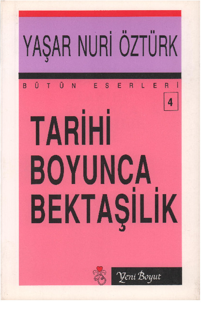 Tarixi Boyunca Bektaşilik-Yaşar Nuri Öztürk-1990-240s