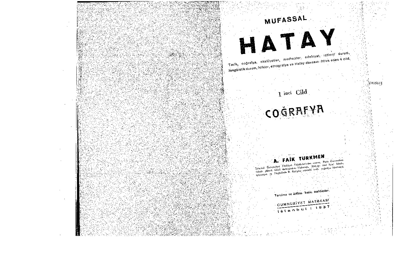 Müfessel Hatay Tarixi-Cuğrafya-1-Ahmed Faiq Türkmen-1937-644s