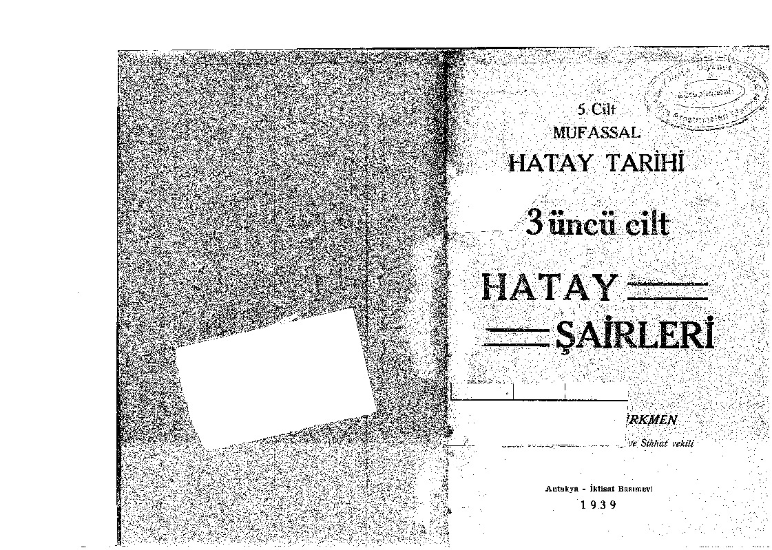 Müfessel Hatay Tarixi-Hatay Şhairleri-3-Ahmed Faiq Türkmen-1939-116s