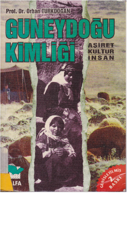 Güneydoğu Kimliği-Orxan Türkdoğan-1998-487s
