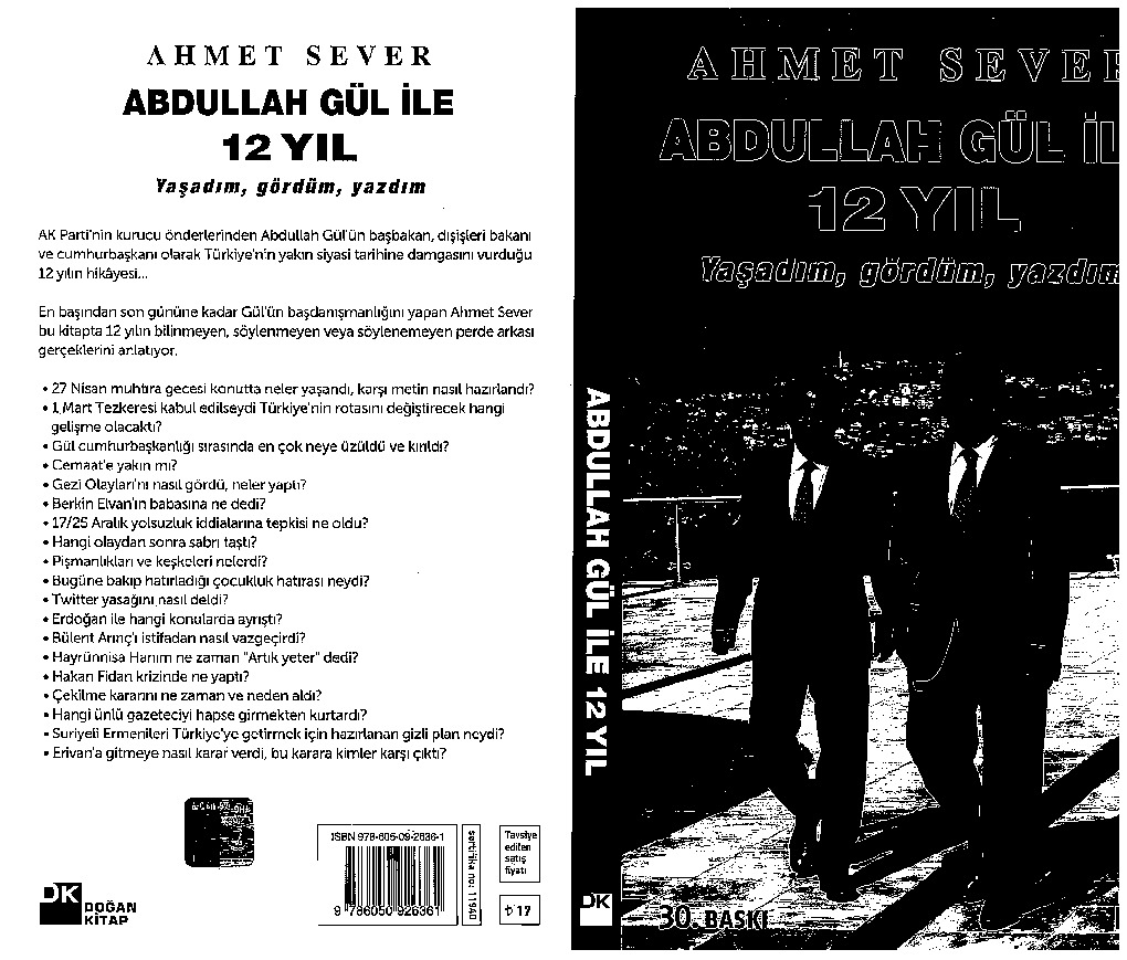 Abdullah Gül Ile 12 Yıl-Ahmed Sever-2015-206s+1894-1895 Cin-Japon Impiryalizmi Ve Osmanlı Impiraturluğu-5s