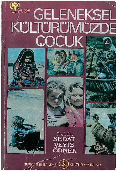 Geleneksel Kültürümüzde Cocuq-Sedat Veyis Ornek-1979-430s