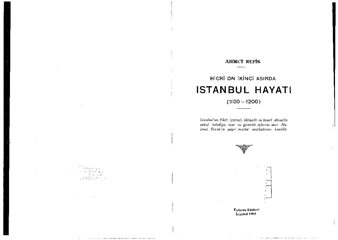 Hicri On Ikinci Asırda Istanbul Hayatı-1100-1200-Ahmet Refiq-1988-240s