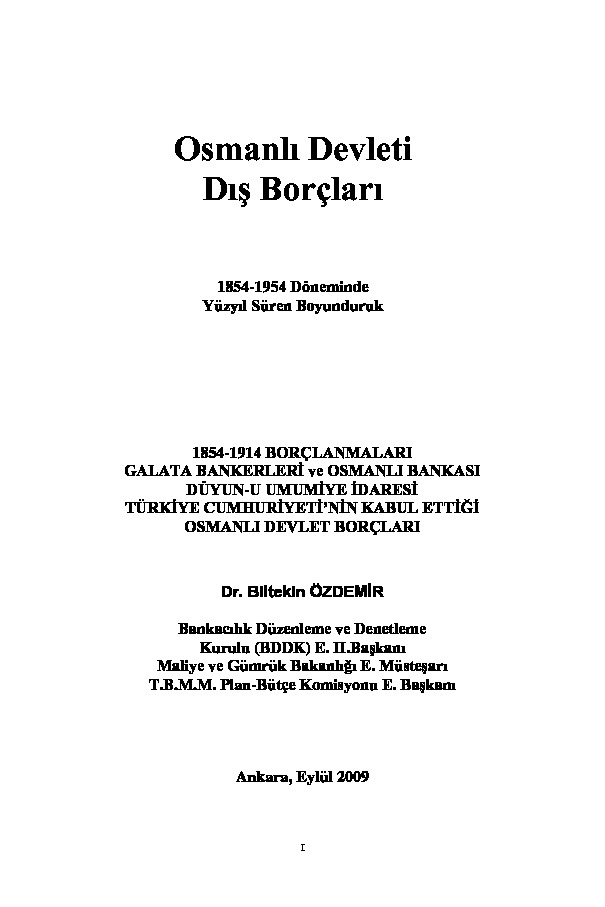 Osmanlı Devleti Dış Borcları-1854-1954-Döneminde Yüzyıl Süren Boyunduruq-Bilkend Özdemir-2009-183s