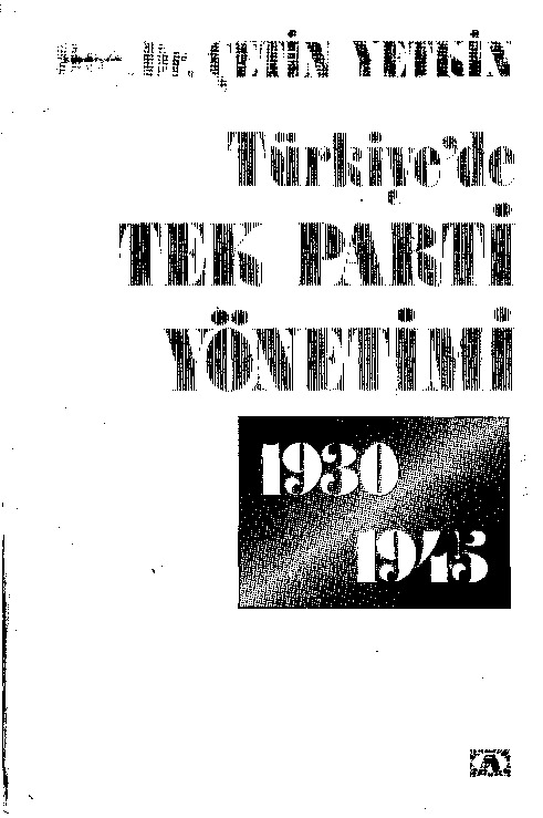 Türkiyede Tek Parti Yönetimi-1930-1945-çetin Yetgin-1983-321s
