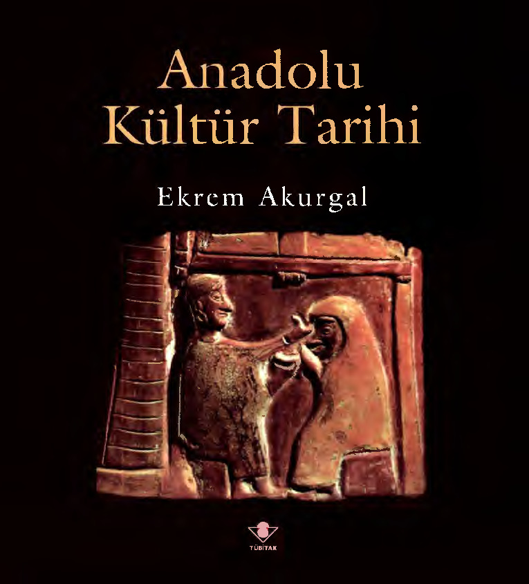 Anadolu Kültür Tarixi-Ekrem Akurqal