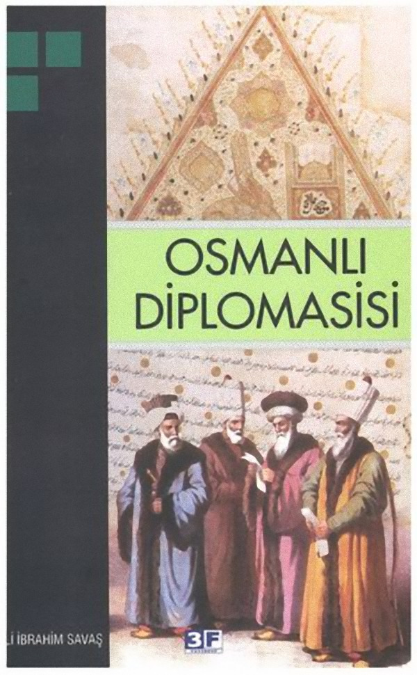 Osmanlı Diplomasisi-Ali Ibrahim Savaş-2007-88s