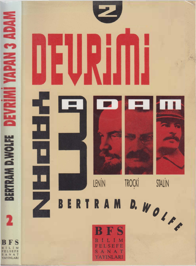 Devrimi Yapan Üç Adam-2-Bertram D.Wolfe-Yunus Murad-1989-363s