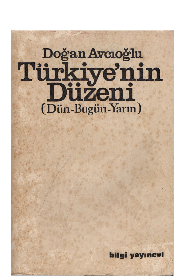 Türkiyenin Düzeni-Dün-Bugün-Yarın-Doğan Avçıoğlu-1969-553s