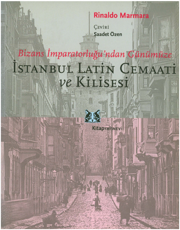 Istanbul Latin Cemaatı Ve Kilisesi-Rinaldo Marmara-Seadet Özen-2006-261