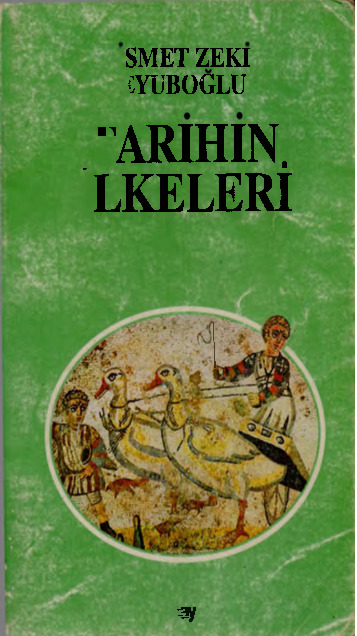 Tarixin Ilkeleri-Ismet Zeki Eyuboğlu-1995-176s
