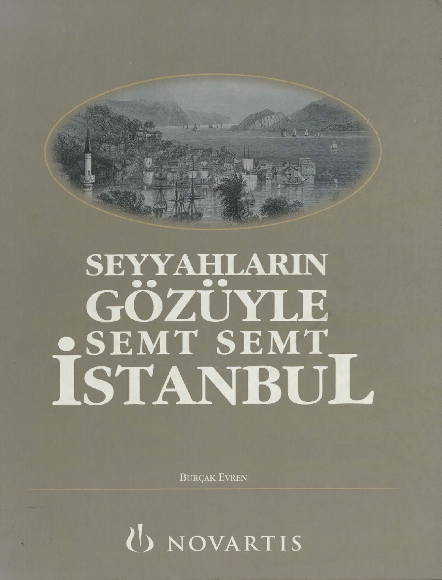 Seyyahların Gözüyle Semt Semt Istanbul-Burçaq Evren-Ceren Arkman-2010-436s