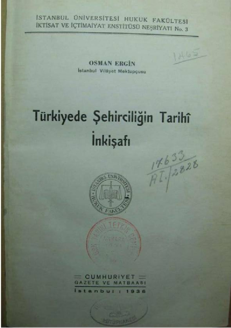 Türkiyede şehirçiliğin Tarixi Inkişafi-Osman Nuri Ergin-1936-84s