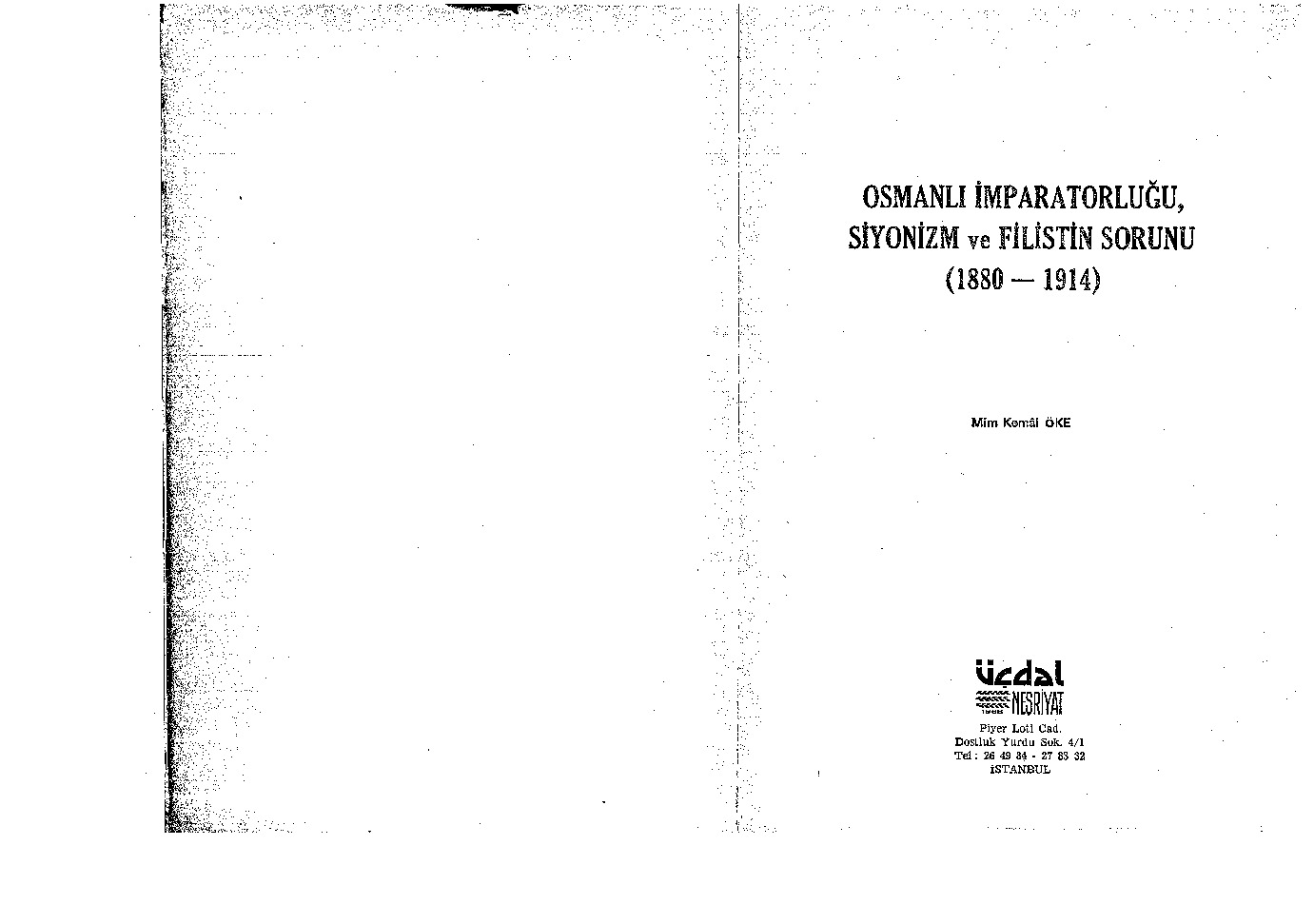 Osmanlı Impiraturluğu-Siyonizm Ve Filistin Sorunu-1880-1914-Mim Kemal Öke-1982-191s