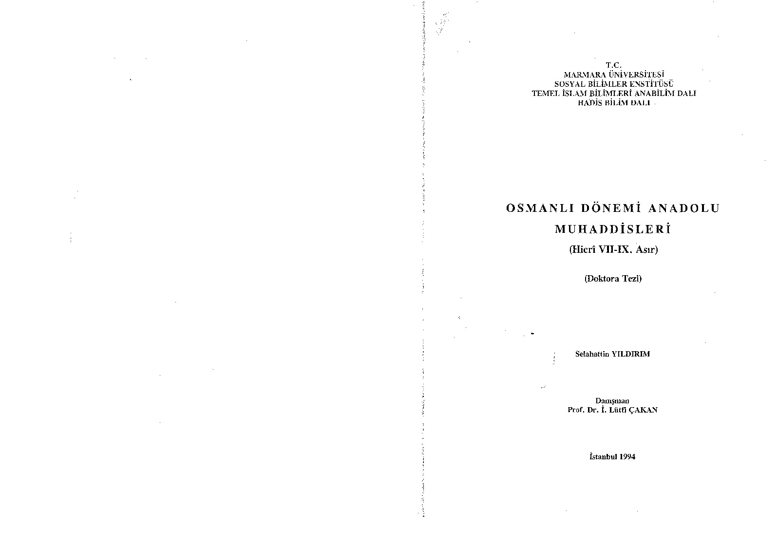 Osmanlı Dönemi Anadolu Muhaddisleri-Hicri VII-IX.Asir-Selahetdin Yıldırım-1994-240s