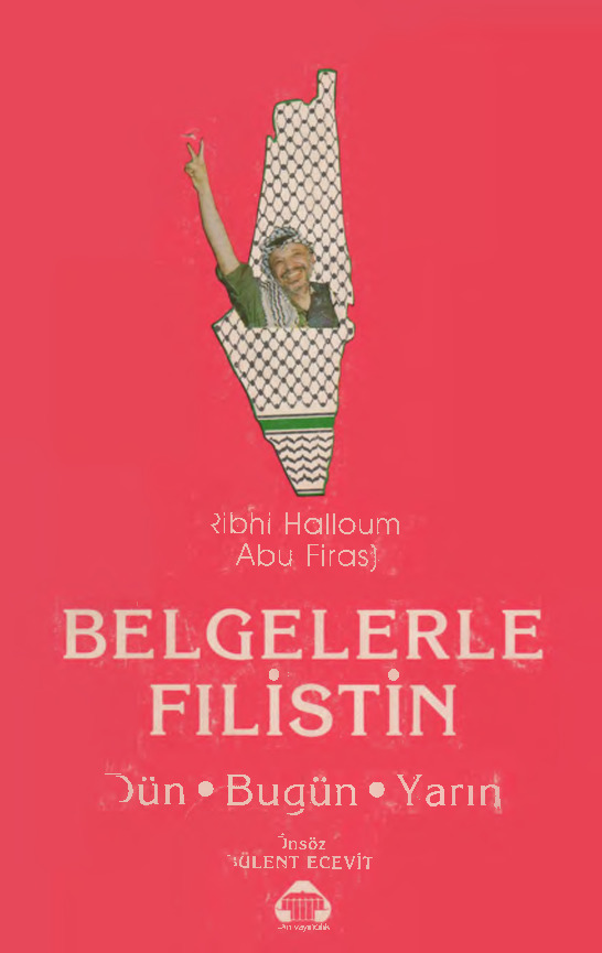 Belgelerle Filistin-Ribhi Halloum-Abu Firas-1988-392s