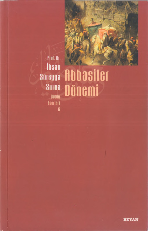 Abbasiler Dönemi-Ehsan Süreyya Sırma-2003-86s