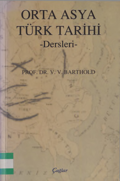 Orta Asya Türk Tarixi Dersleri-V.V.Barthold-Hüsen Dağ-2004-223s