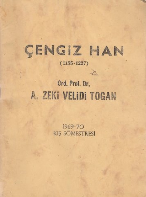 Çingizxan-1155-1227-Zeki Velidi Doğan-1970-68s